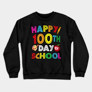 100Th Day Of School Teachers Kids Child Happy 100 Days Crewneck Sweatshirt